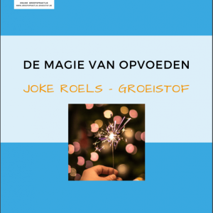 De magie van het opvoeden